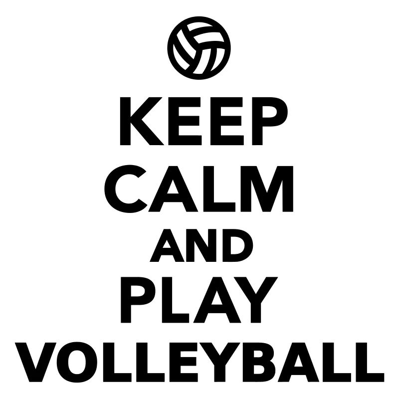 Keep calm and play Volleyball