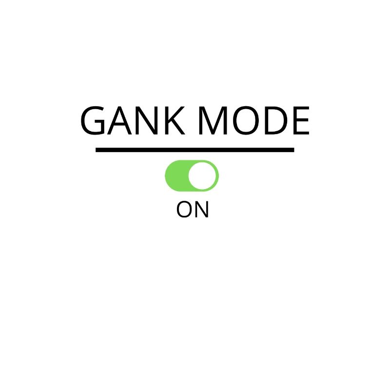 Gank-Modus eingeschaltet