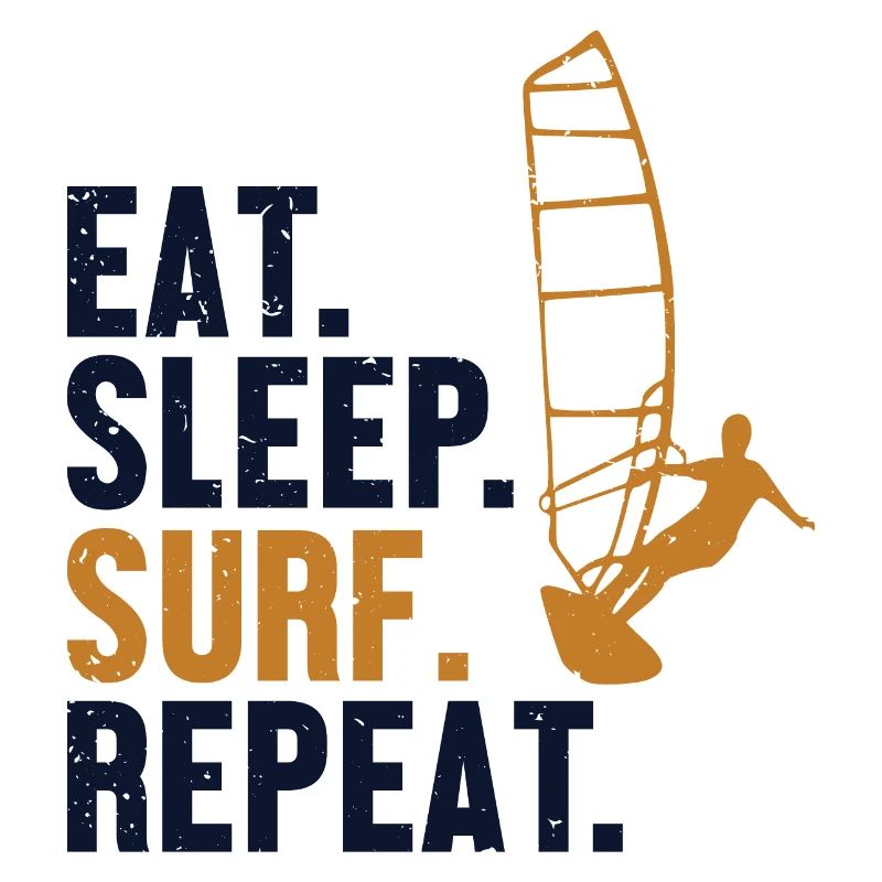 Manger Dormir Surfer Répéter Planche À Voile