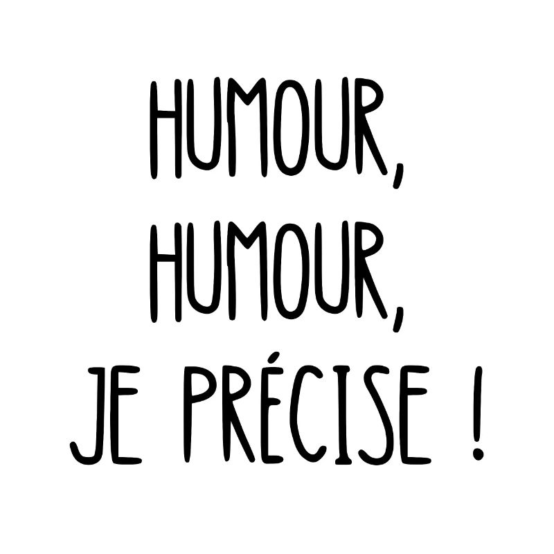 humour humour je précise