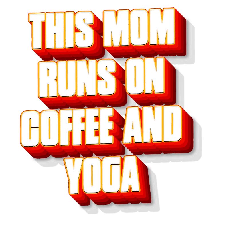 Diese Mutter läuft auf Kaffee und Yoga