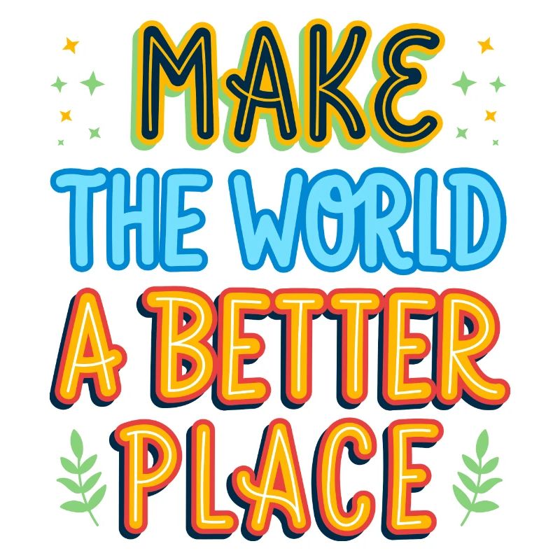 Making the world a better place gift idea