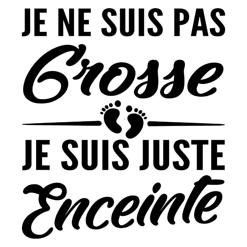 je suis juste enceinte / future maman
