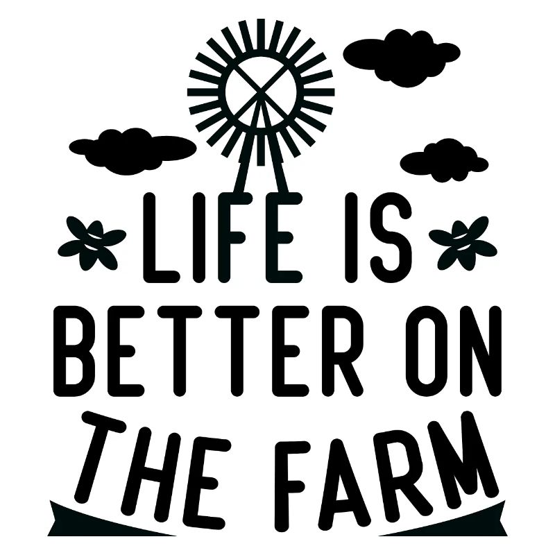 Life is better on the Farm
