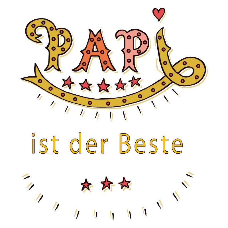 Papi ist der Beste