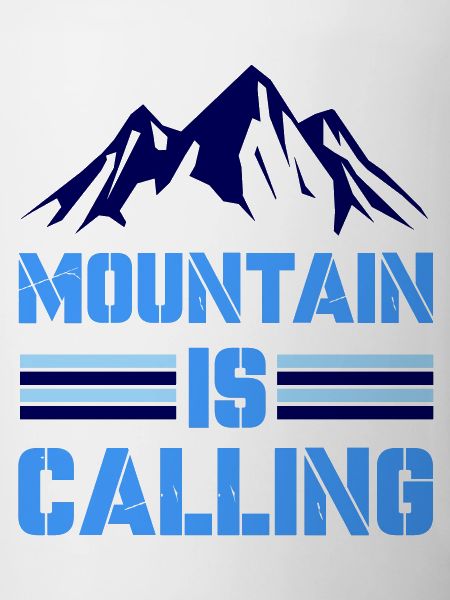 mountain adventure is calling