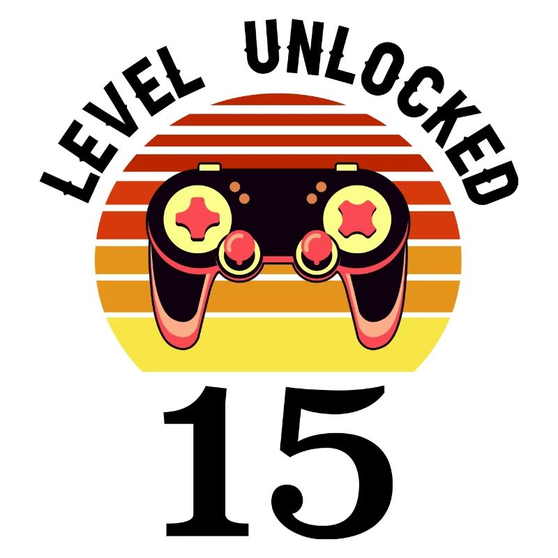 Level 15 unlocked 15 Birthday 15 years old