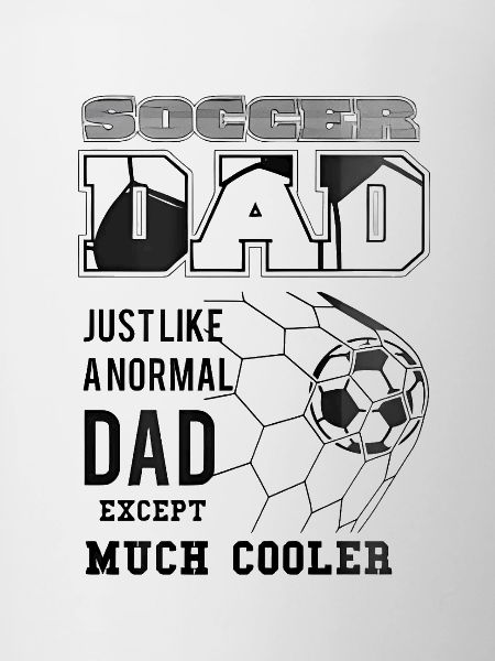Soccer dad except much cooler