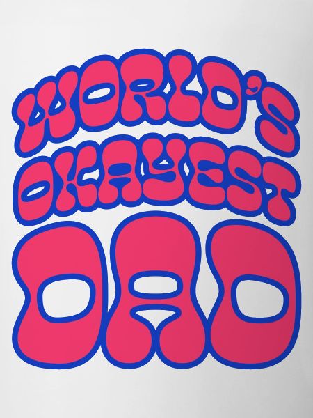 Okayest Dad Retro Bubble Shirt