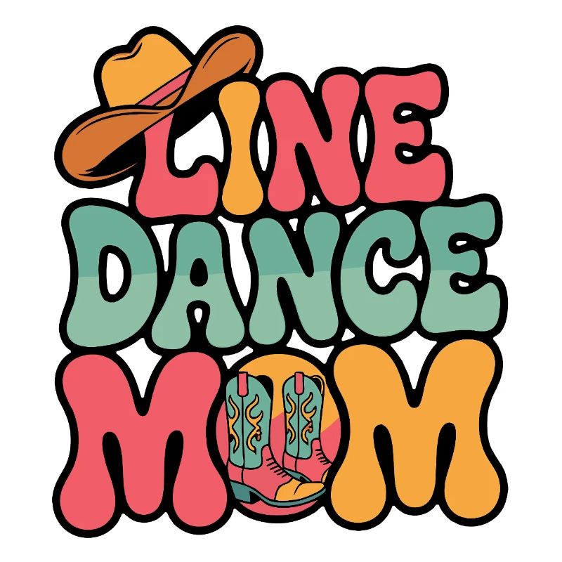 Line Dance Mom Line Dance Mom Gift