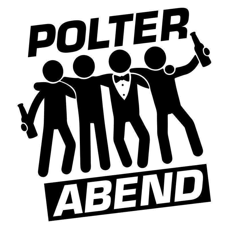 Polterabend Crew Polterhochzeit