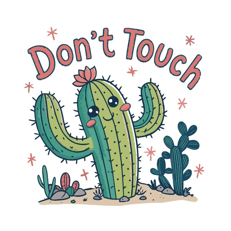 Cactus Dont Touch