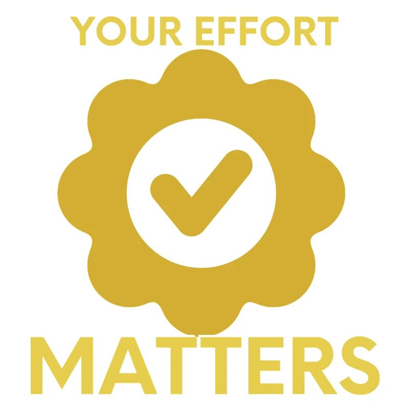 Votre effort compte – Coche or de motivation