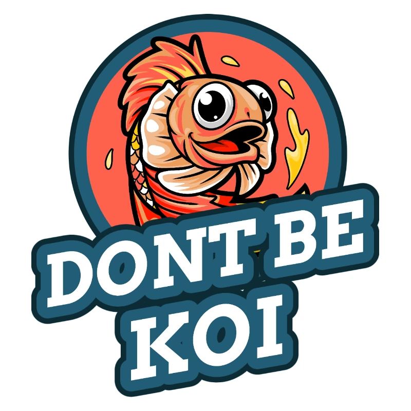 Ne sois pas un koi