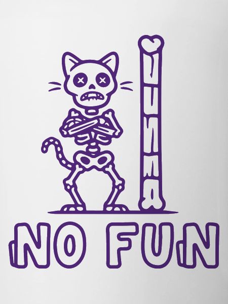 No Fun Saying Skeleton Cat Gothic