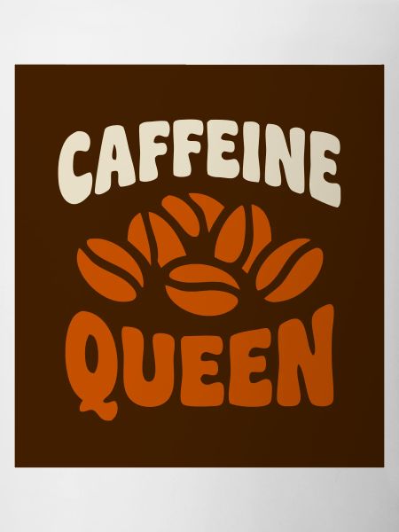 Caffeine Queen Coffee Graphic