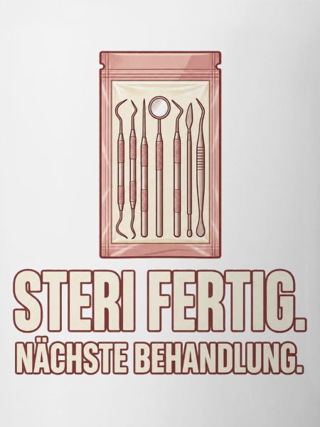 Steri fertig. Nächste Behandlung. ZFA