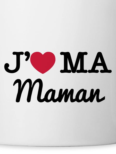 J'aime ma Maman