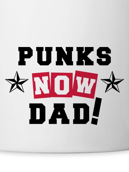 Punks Now Dad!