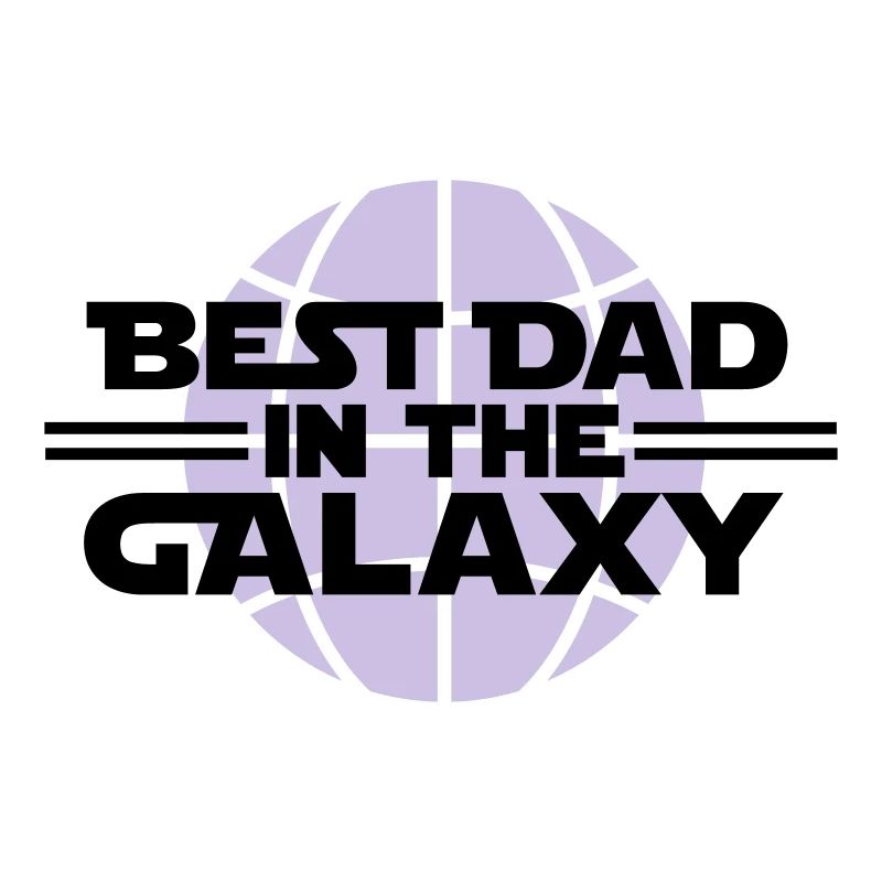 Best dad in he galaxy