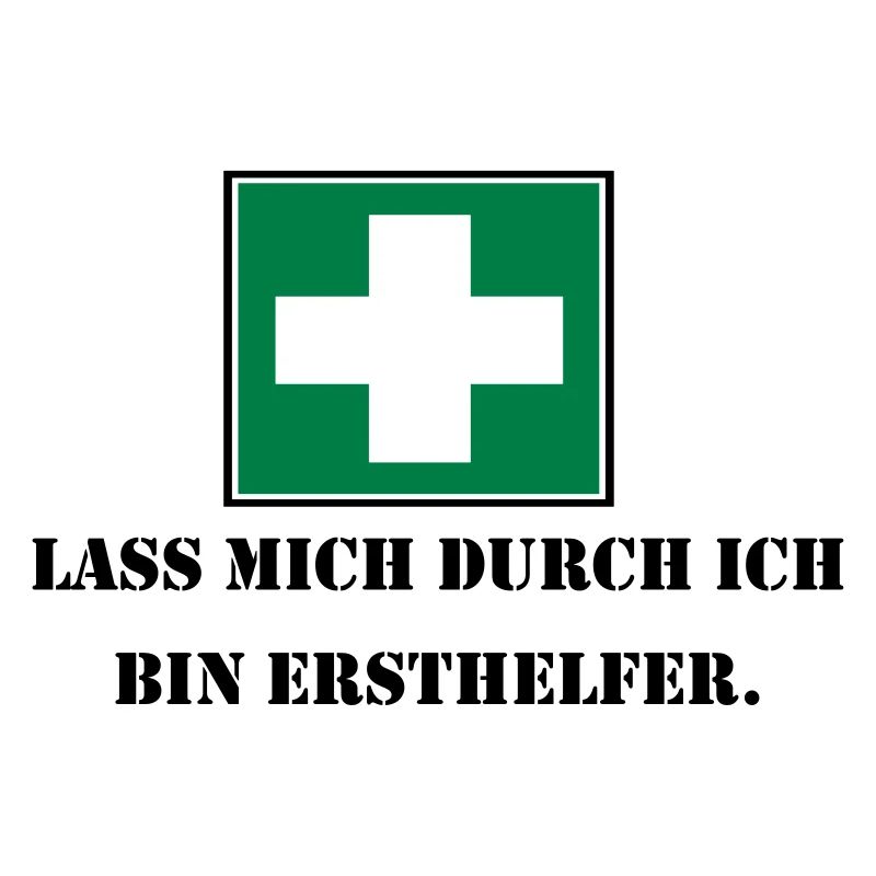 Lass mich durch ich bin Ersthelfer (schwarz)