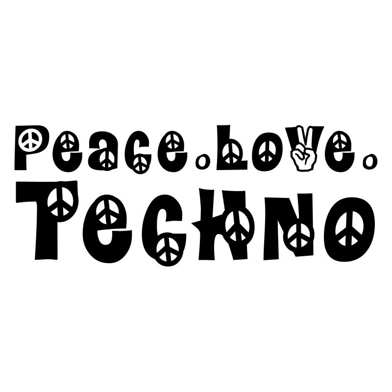 Peace Love Techno