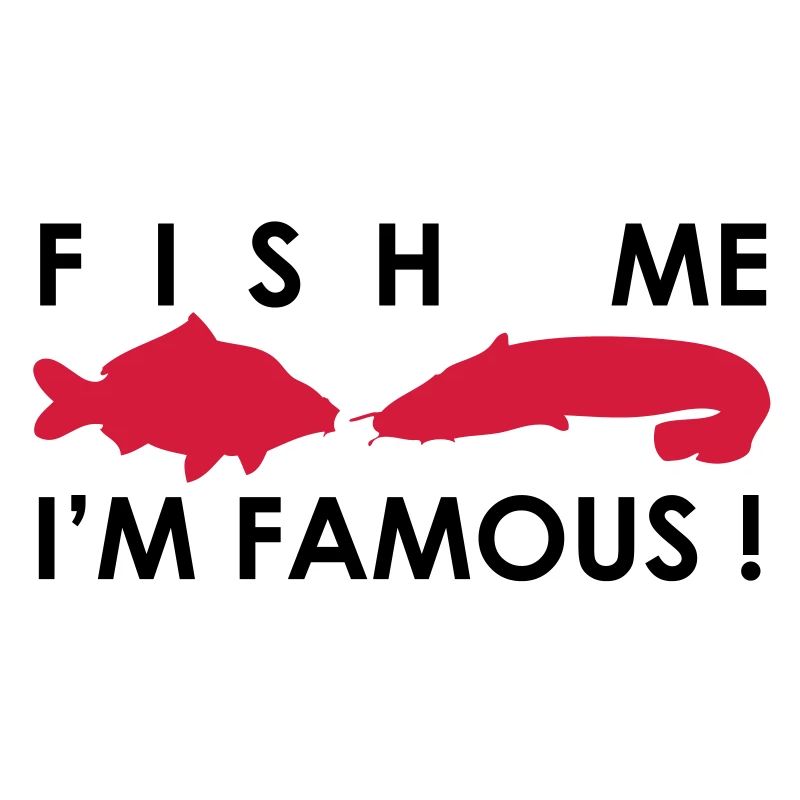 Fish Me I'm Famous !