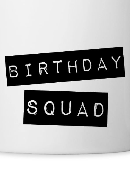 Birthday Squad