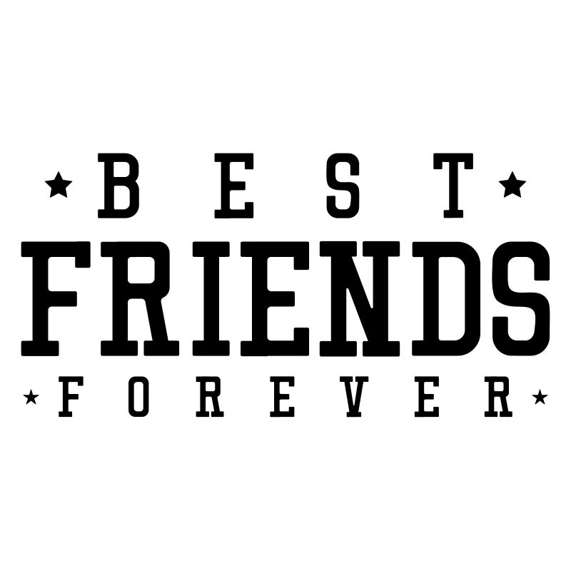 best friends forever