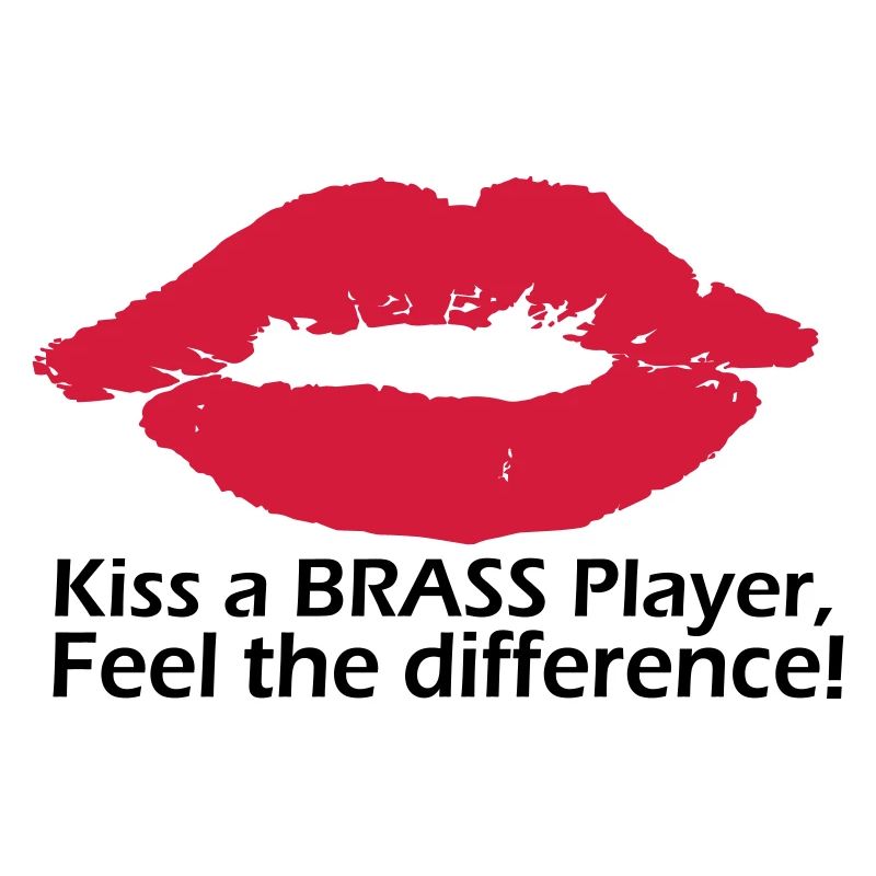 Kiss a brass player