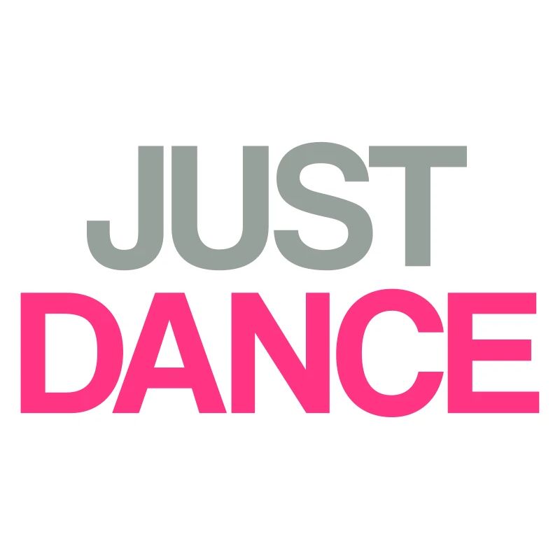 just dance