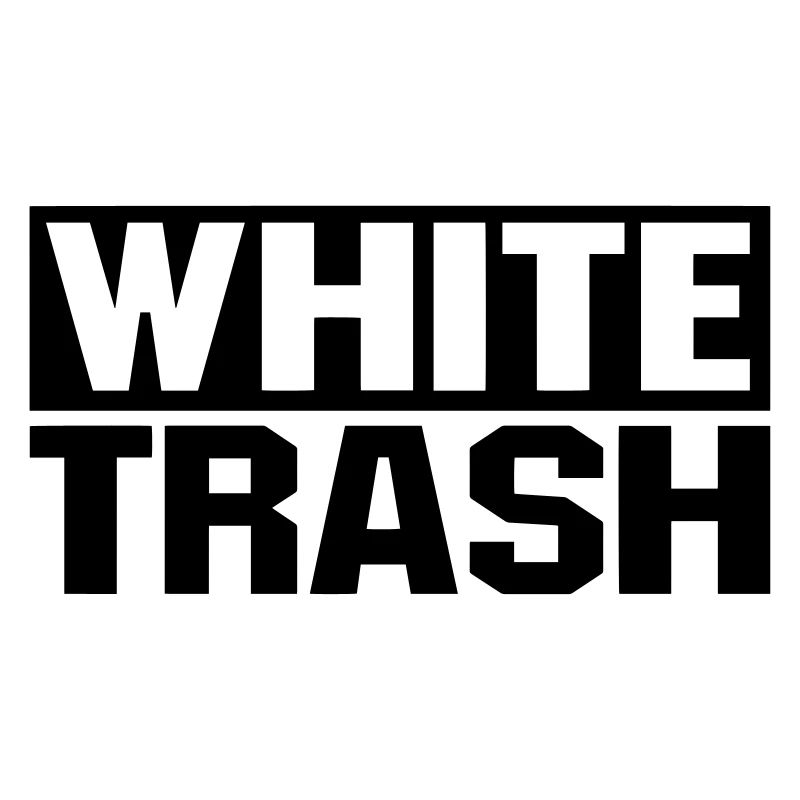 White Trash