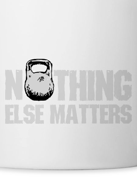 Nothing Else Matters