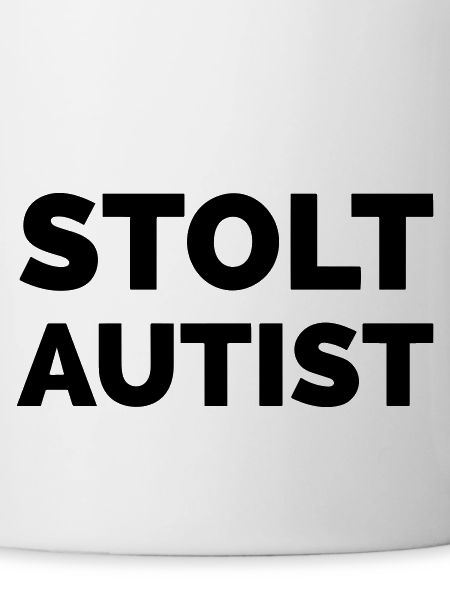 proudly autistic
