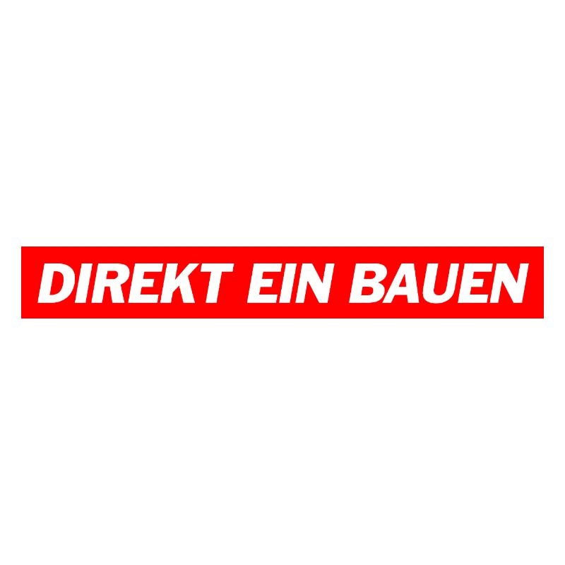 Direkt ein Bauen -  Deutsche Memes