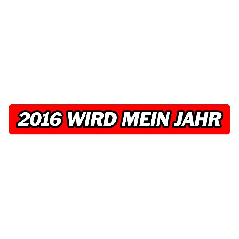 2016 wird mein Jahr -  Deutsche Memes