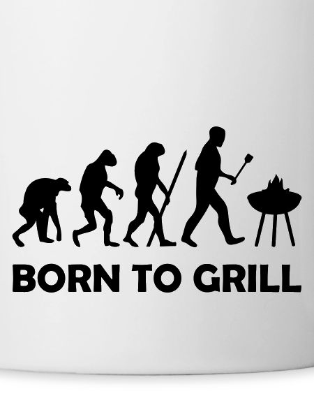 born to grill