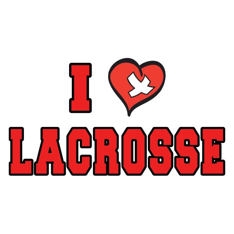 Lacrosse Ich liebe Lacrosse