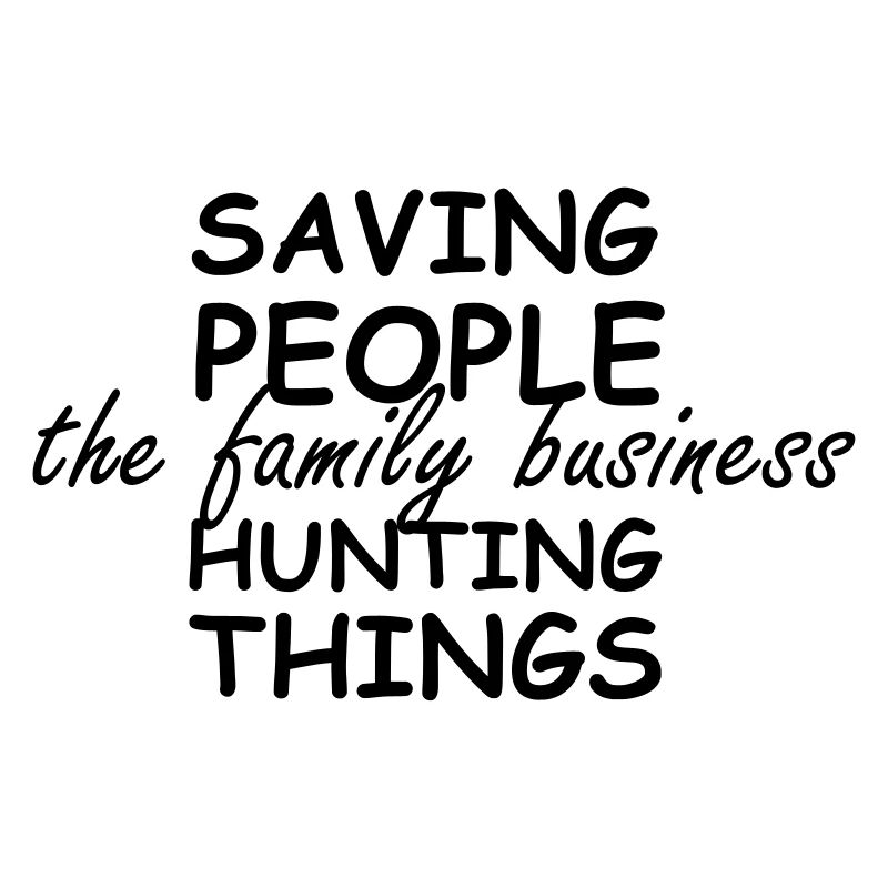 supernatural / saving people hunting things