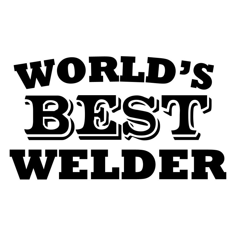 World's Best Welder