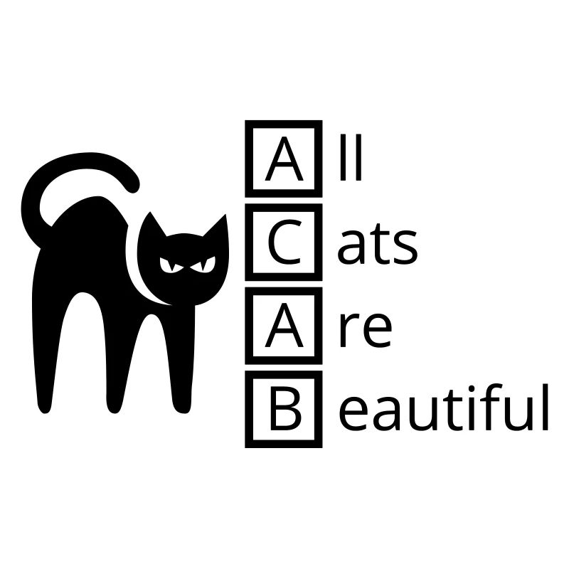 All Cats Are Beautiful (ACAB) Activisme Anarchy