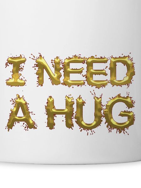 I need a hug