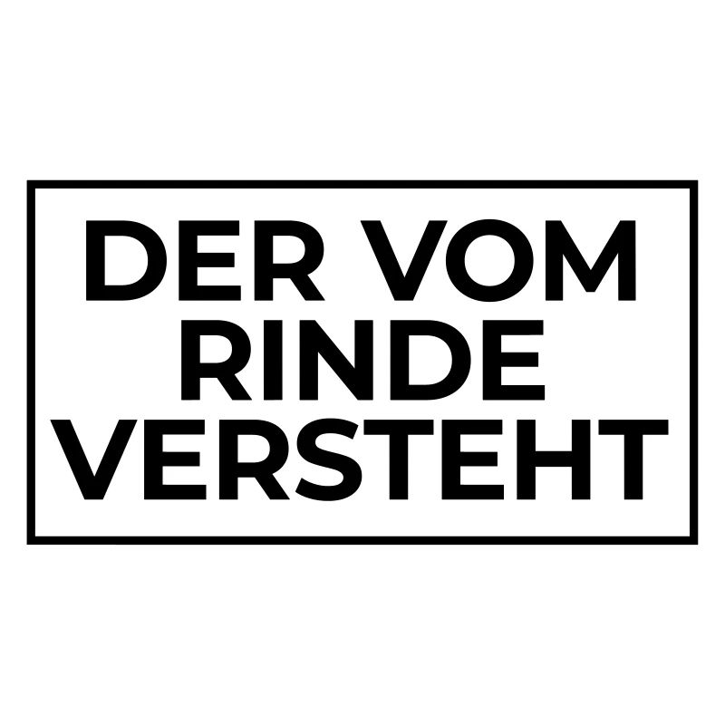 der vom Rinde versteht
