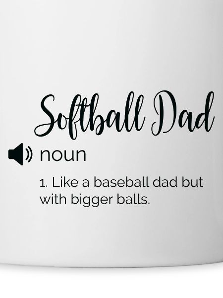 Funny definition Softball dad