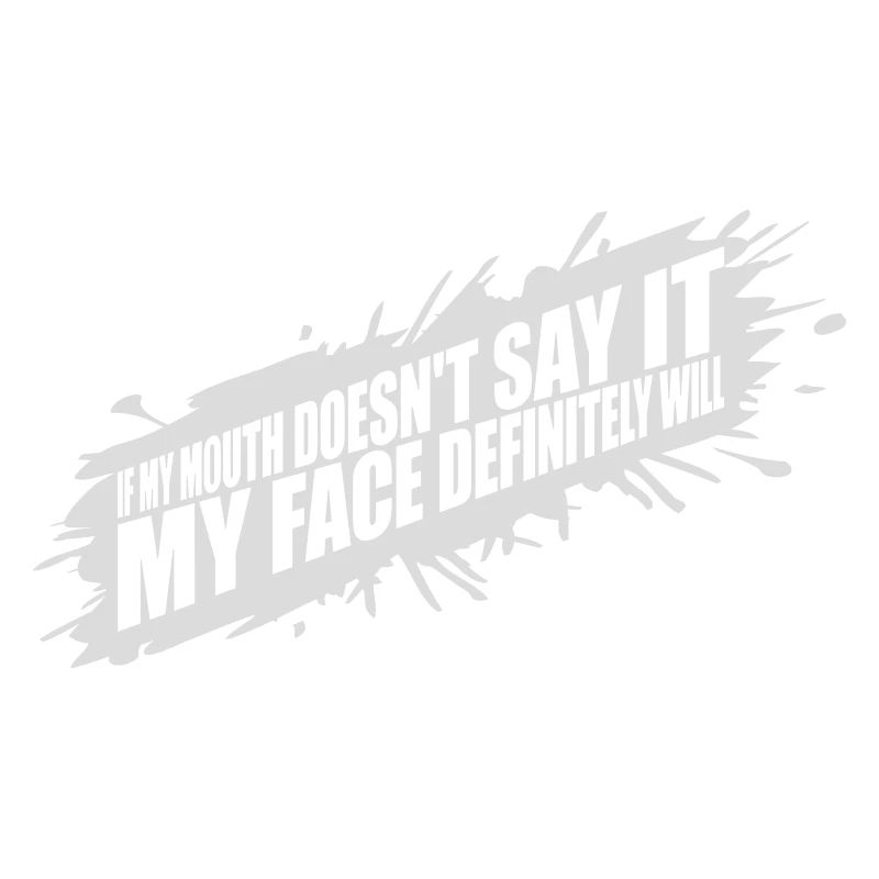 my face definitely will