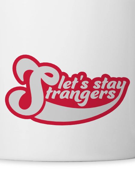 Citation Restons Strangers