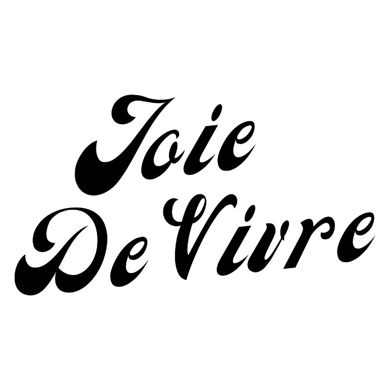 Joie de vivre