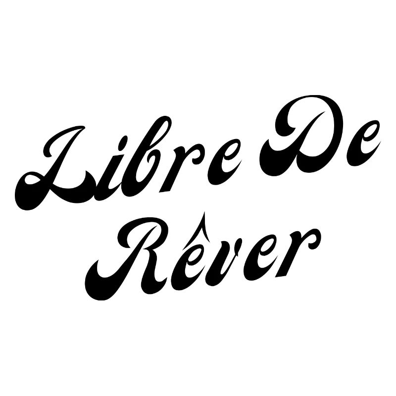 Libre de rêver