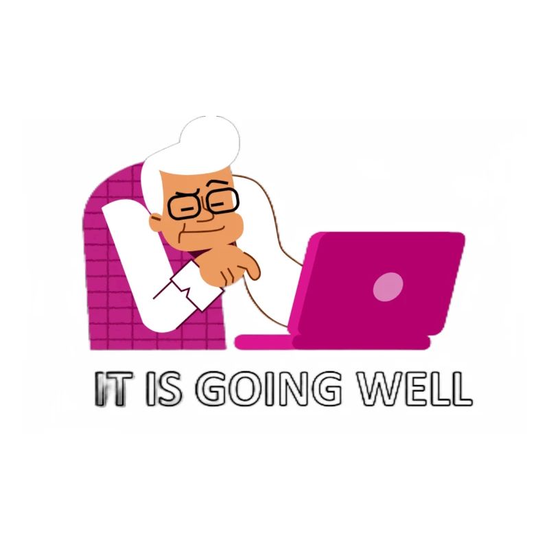 it is going well