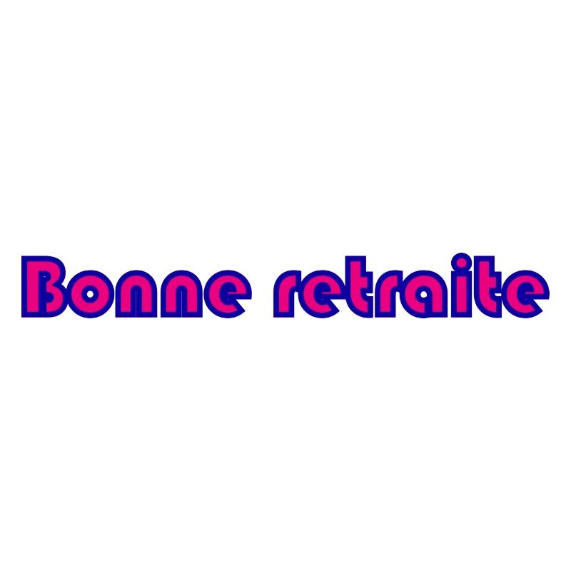 RETRAITE. RETRAITE. RETRAITEE. RETRAITE